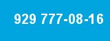 929 777-08-16